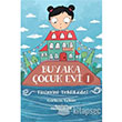 Buyaka ocuk Evi 1 Tinimini Tehlikede Hep Kitap