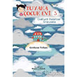 Buyaka ocuk Evi 3 Endieli Bulutlar Arasnda Hep Kitap