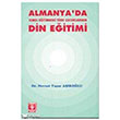 Almanya`da Temel Eitimdeki Trk ocuklarnn Din Eitimi Trkiye Diyanet Vakf Yaynlar