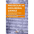 Projecilik ve Neoliberal kmaz Yazlama Yaynevi