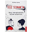 Sz Sokakta Destek Yaynlar