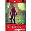 Elflerin Kan The Witcher Serisi 3 Pegasus Yaynlar
