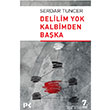 Delilim Yok Kalbimden Baka Profil Kitap
