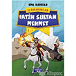 Fatih Sultan Mehmet z Brakanlar Yediveren ocuk