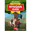 Erturul Gazi z Brakanlar Yediveren ocuk
