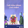 Fatih Sultan Mehmet - ocuk Padiah Trkiye Diyanet Vakf Yaynlar