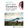 1915 ten 1980 e Karadeniz Ermeniler Ekyalar nsanlar Yaamlar letiim Yaynlar