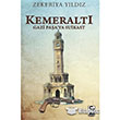 Kemeralt Gazi Paa ya Suikast Selis Kitaplar