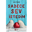 Sadece Sev stedim Parola Yaynlar