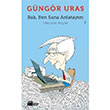 Bak Ben Sana Anlataym Olaylarla Alaylar Doan Kitap