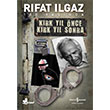 Krk Yl nce Krk Yl Sonra Rfat Ilgaz  Bankas Kltr Yaynlar