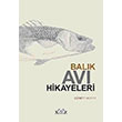 Balık Avı Hikayeleri Denizler Kitabevi