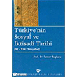 Trkiye`nin Sosyal ve ktisadi Tarihi Trkiye Diyanet Vakf Yaynlar