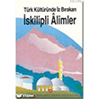 Trk Kltrnde z Brakan skilipli Alimler Trkiye Diyanet Vakf