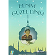Benim Gzel Dinim - 1 Erkam Yaynlar