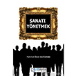 Sanat Ynetmek Efe Akademi Yaynlar