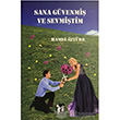 Sana Gvenmi ve Sevmitim Altnpost Yaynclk