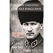 Trkiye Varln Atatrke Borludur Togan Yaynclk