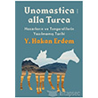 Unomastica Alla Turca Hazarların ve Tengerelilerin Yazılmamış Tarihi Doğan kitap