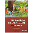 Kur`an`n Srlar Alemine Yolculuk Bizim Bahe Kitaplar