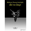 ki ve Kei Mehmet Zaman Salolu  Bankas Kltr Yaynlar