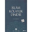 slam Kolaylk Dinidir Trkiye Diyanet Vakf Yaynlar