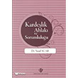 Kardelik Ahlak ve Sorumluluu Trkiye Diyanet Vakf Yaynlar