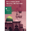Peygamber ehri Medine-i Mnevvere Trkiye Diyanet Vakf Yaynlar