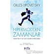 Hipermodern Zamanlar Bilge Kltr Sanat