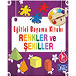 Eitici Boyama Kitab Renkler ve ekiller Parlt Yaynlar