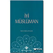 yi Mslman Trkiye Diyanet Vakf Yaynlar