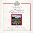 The Best Of Morriston Orpheus Choir