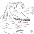 For Lovers Antonio Carlos Jobim