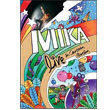 Live In Cartoon Motion Mika