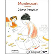 Montessori yklerim Odamz Topluyoruz Redhouse Kidz Yaynlar
