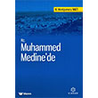 Hz. Muhammed Medine`de Kuramer Yaynlar