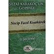 Sezai Karakoun Gzyle Necip Fazl Ksakrek Dicle Yaynevi