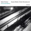 Mahler Shostakovich Kremerata Baltica