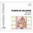 Puerta De Veluntad Alia Mvsica