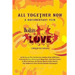 All Together Now A Documentary Film Cirque Du Soleil
