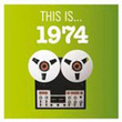 This Is 1974