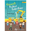 Gizemli Robot Fabrikas Onur Kitap