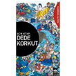 Ak Kitap: Dede Korkut tken Neriyat