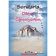 Sorularla Dinimi reniyorum Medrese Yaynevi