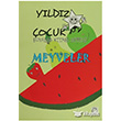 Yldz ocuk Boyama Kitab Serisi: Meyveler KitapSaati Yaynlar