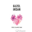Gzel nsan Hayat Yaynclk