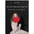 Kalbe Kiralk Aklar kinci Adam Yaynlar
