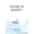 Yalnz M Kaldm? kinci Adam Yaynlar