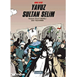 Msr Fatihi Yavuz Sultan Selim amlca Basm Yayn