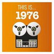 This Is 1976